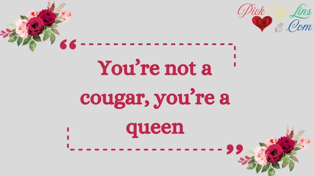 Pick up lines for cougars