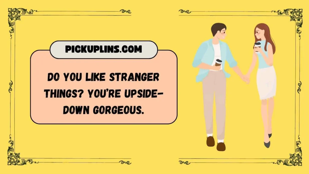 Pop Culture Pick Up Lines for Trendsetters
