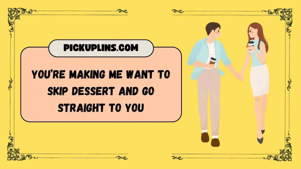 Dirty Ice Cream Pick Up Lines