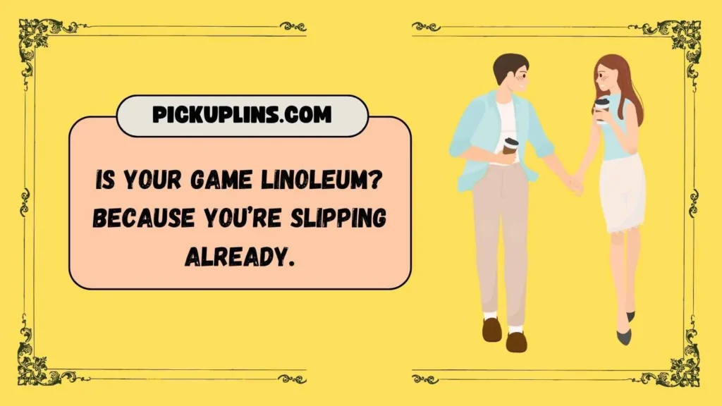Amazing Linoleum Lines For Epic Burns