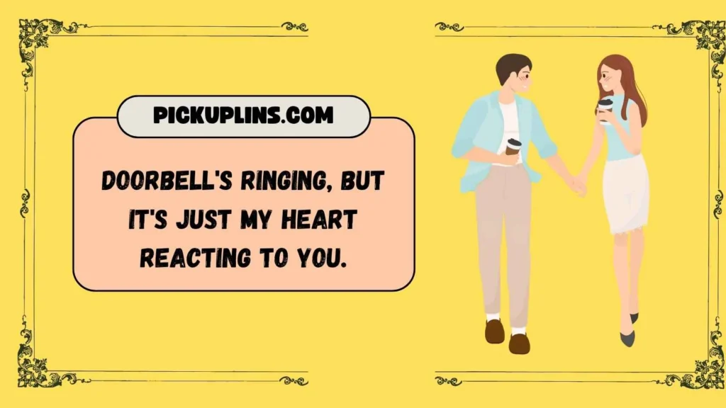 Doorstep Pick Up Lines