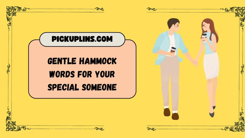 Hammock Pick Up Lines For Her