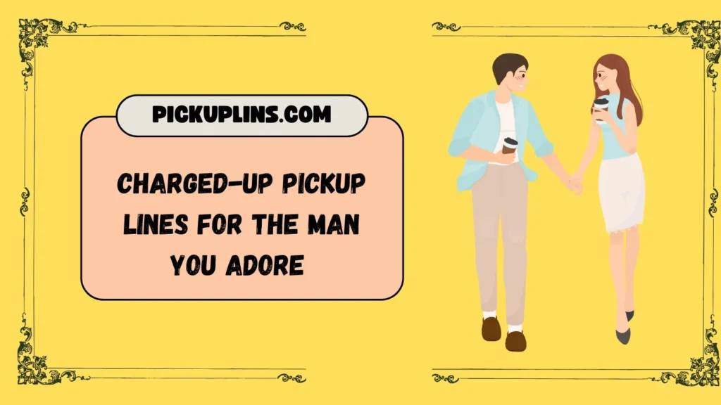 Lightning Pick Up Lines for Him