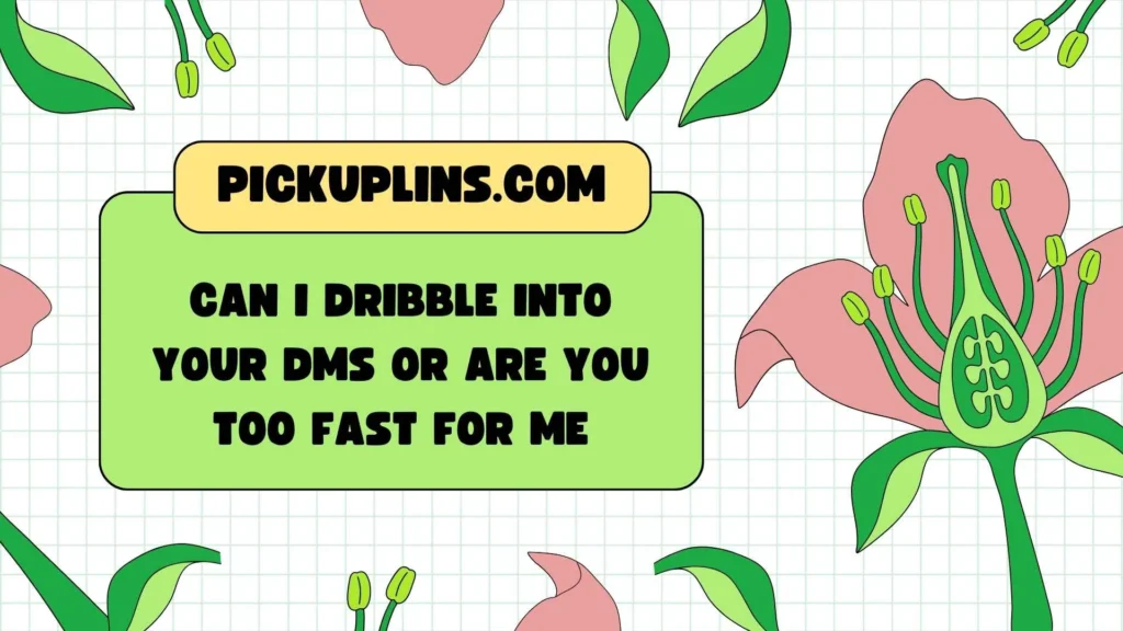 Bold Basket Pickup Lines