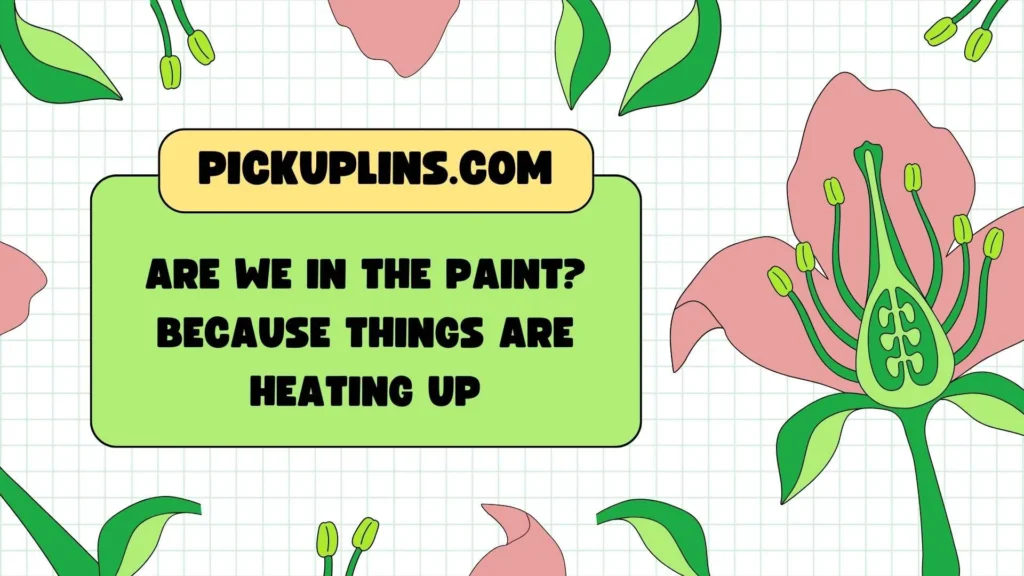 Cheeky and Flirty Basket Pickup Lines