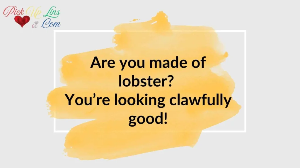 Cheesy Lobster Lines To Melt Hearts