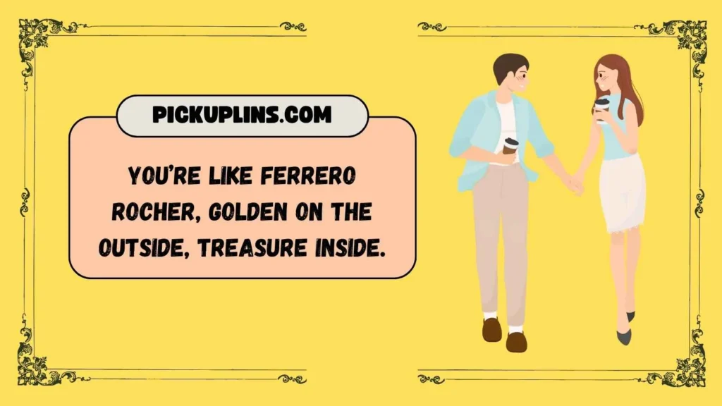 Chocolate-Themed Pickup Lines