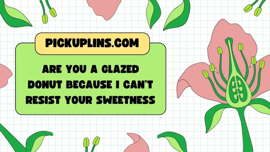 Cute Donut Pickup Lines