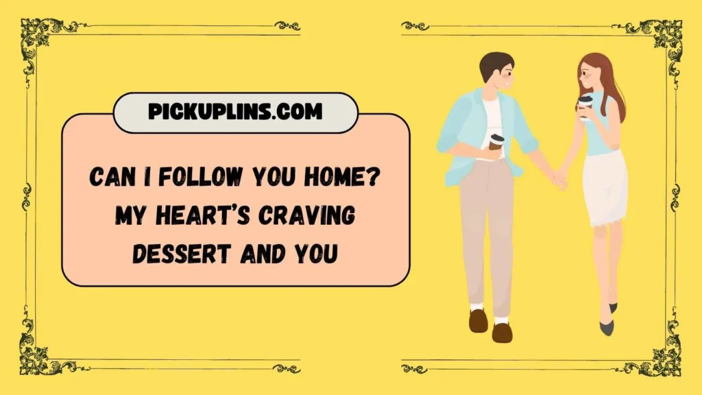 Cute Pickup Lines for Her