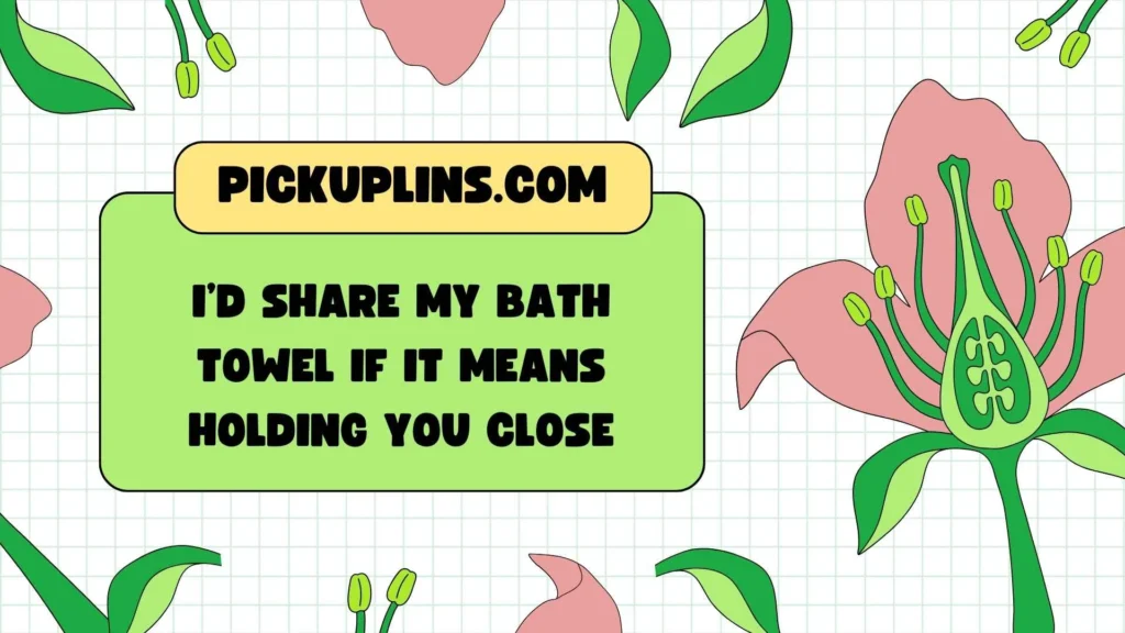 Funny Bathtub Pickup Lines