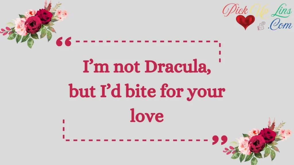 Funny Blood Pickup Lines