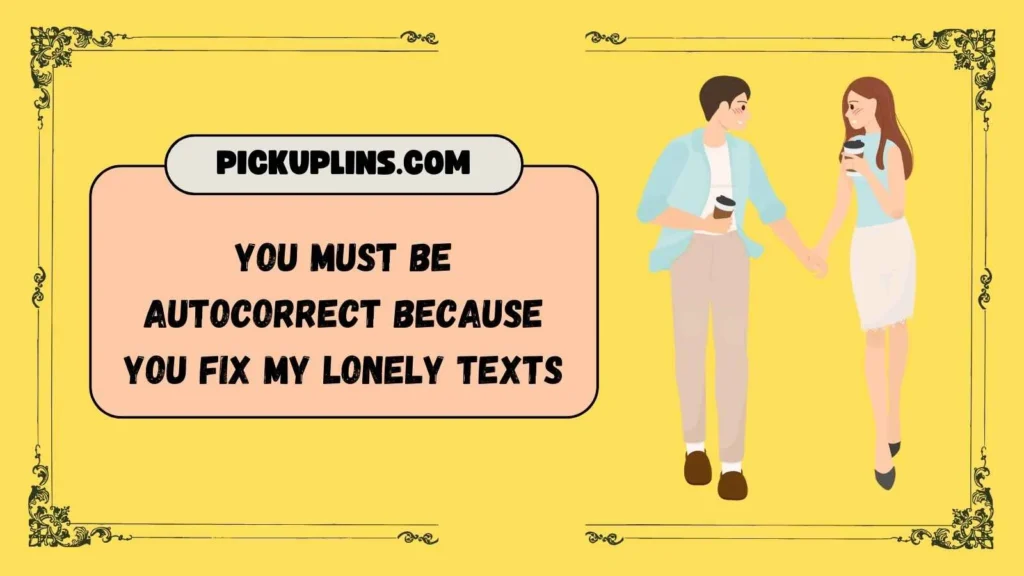 Funny Cell Pickup Lines