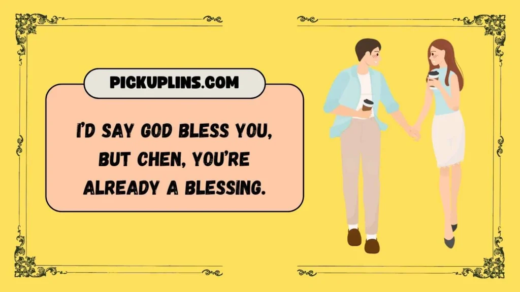 Funny Chen Pickup Lines