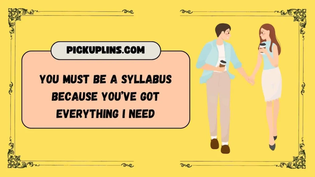 Funny College Pickup Lines