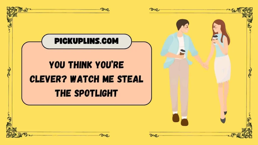 Funny Comeback Pickup Lines