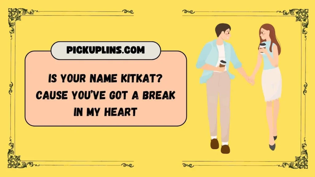 Funny Dulce Pickup Lines