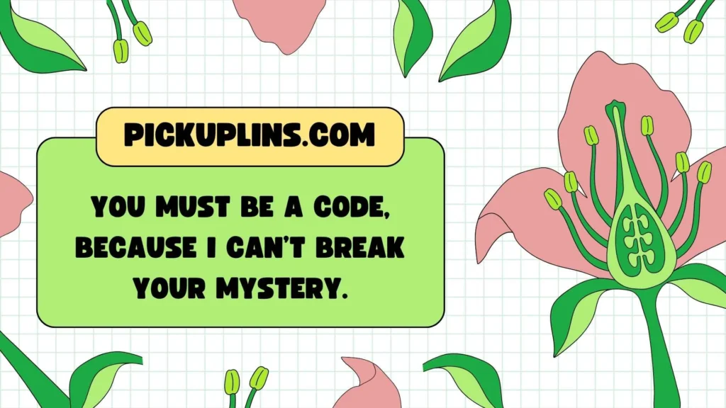 Severe Break Pickup Lines