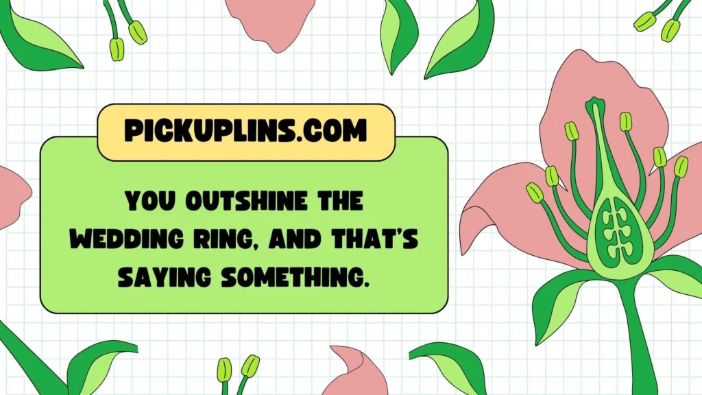 Severe Bridesmaids Pickup Lines
