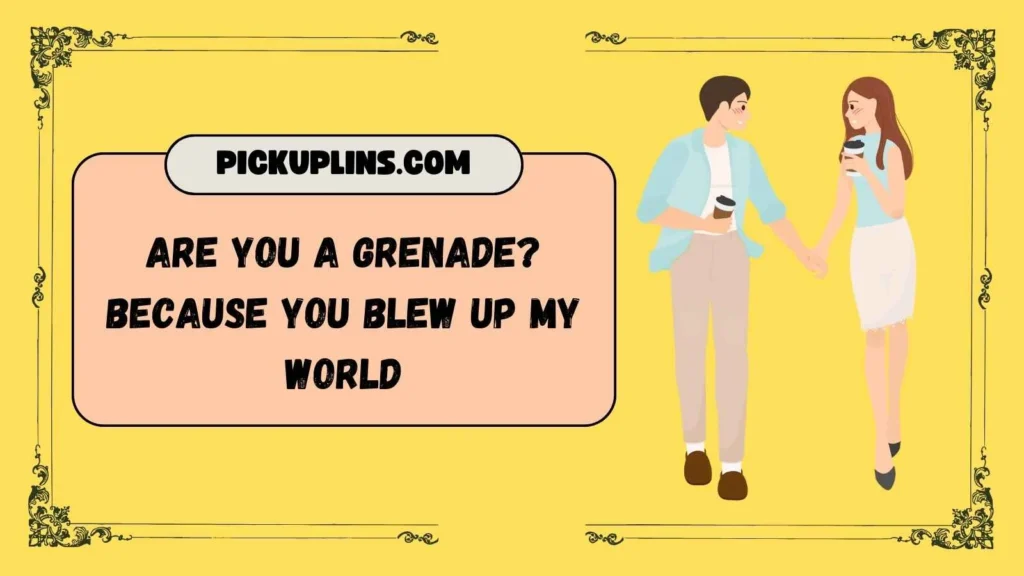 Severe Catastrophe Pickup Lines
