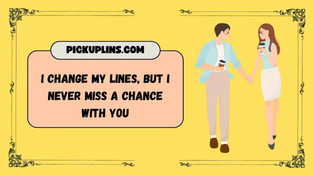 Severe Chameleon Pickup Lines