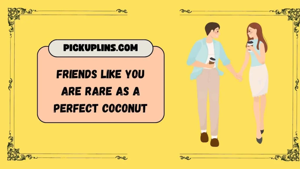 Coconut Lines for Friends