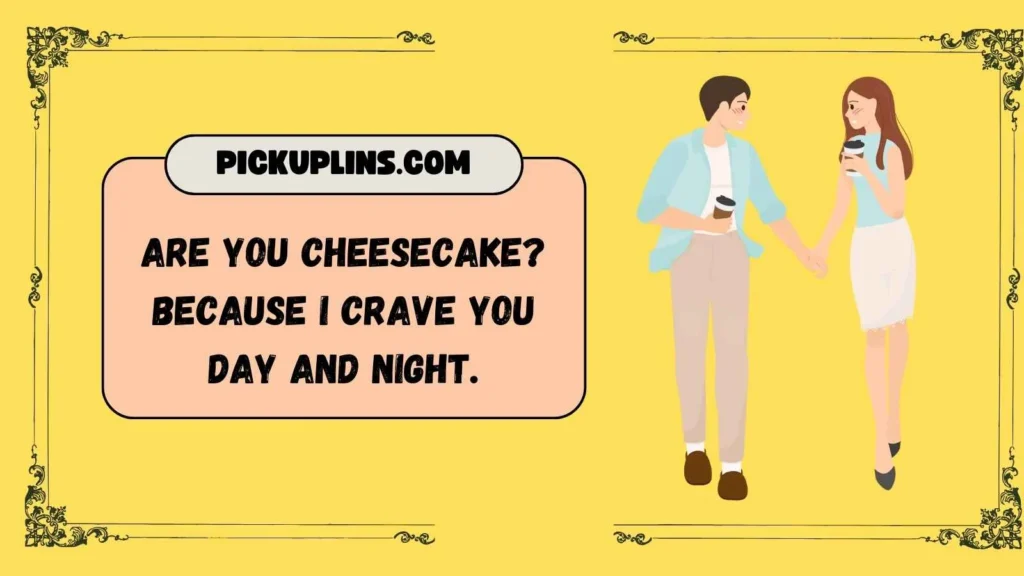 Flirty Dessert Lines