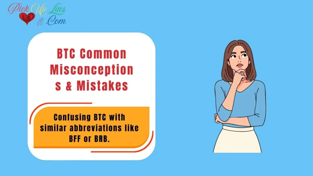 BTC Common Misconceptions & Mistakes