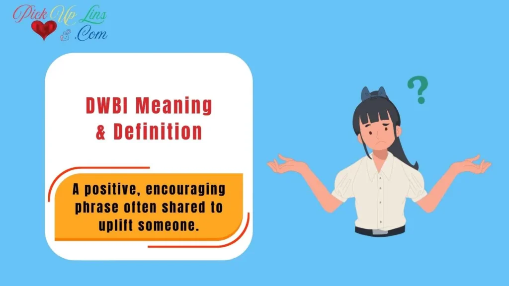 DWBI Meaning & Definition
