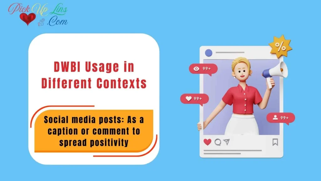 DWBI Usage in Different Contexts