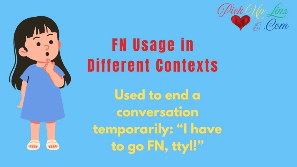 FN Usage in Different Contexts