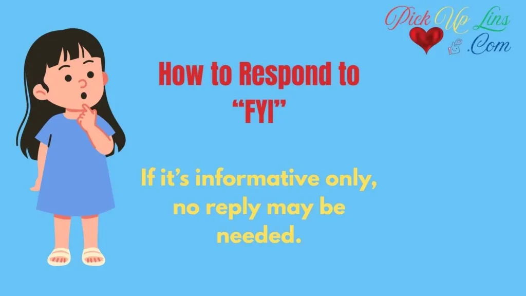 How to Respond to “FYI”
