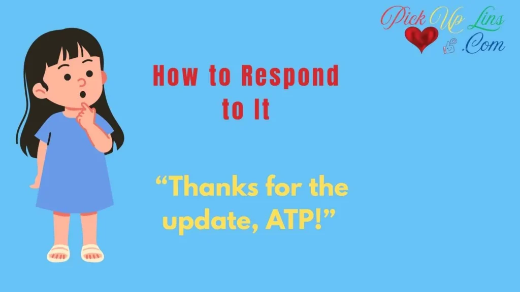 How to Respond to It