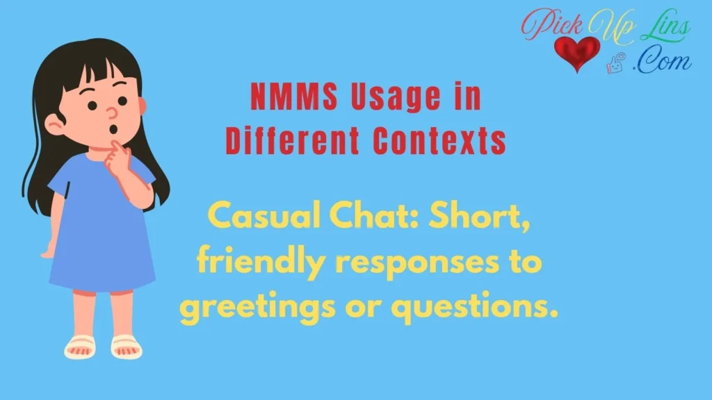 NMMS Usage in Different Contexts