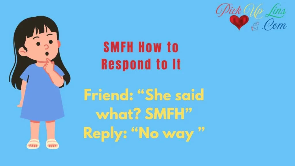 SMFH How to Respond to It