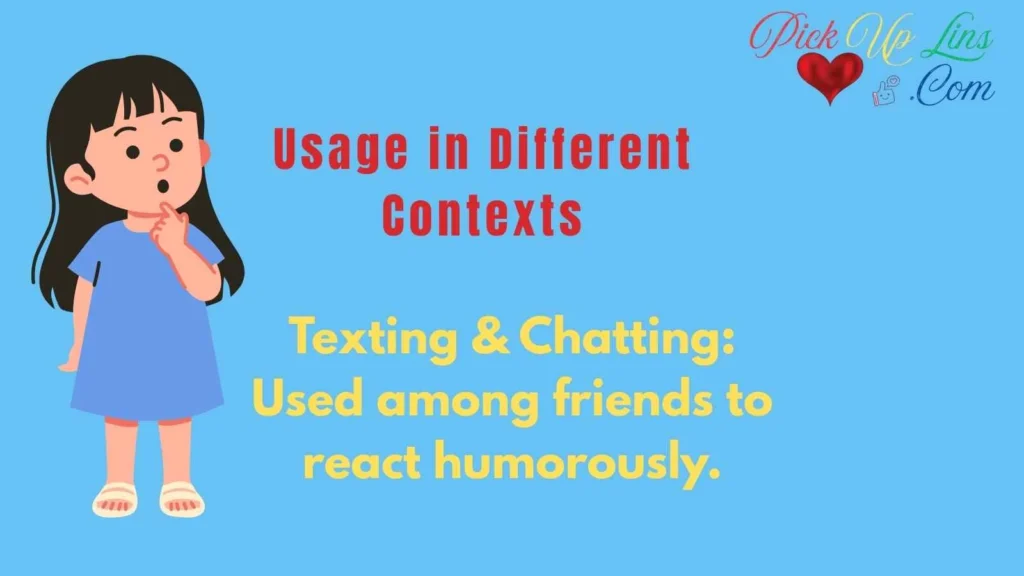 Usage in Different Contexts