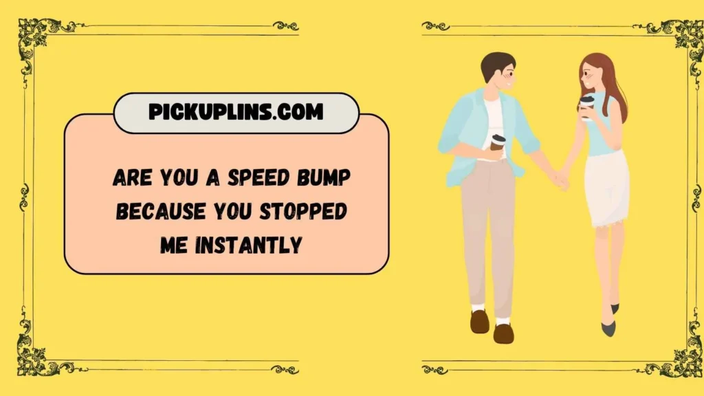 Funny Car Pick Up Lines