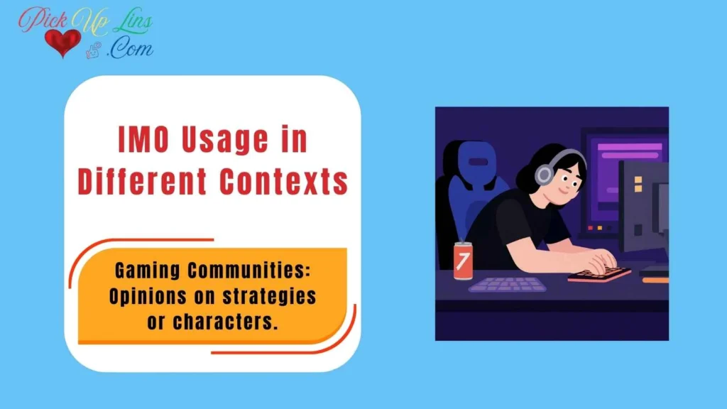 IMO Usage in Different Contexts