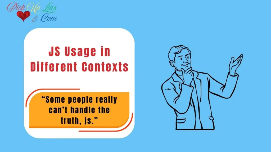 JS Usage in Different Contexts