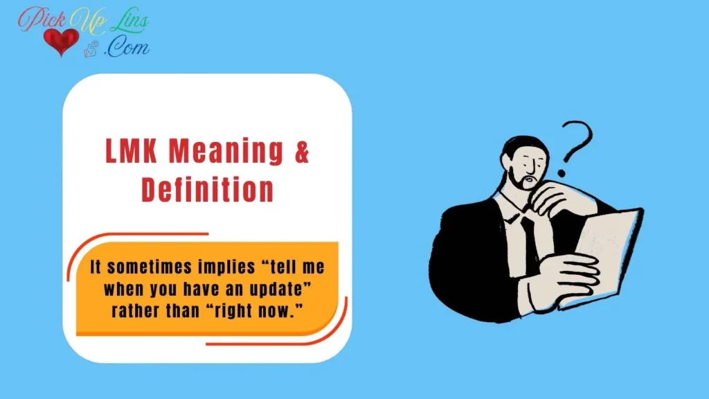 LMK Meaning & Definition