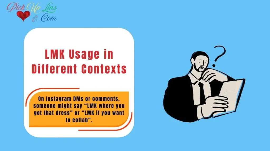 LMK Usage in Different Contexts