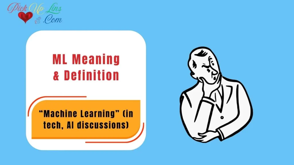 ML Meaning & Definition