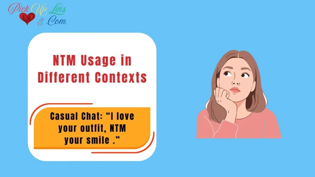 NTM Usage in Different Contexts