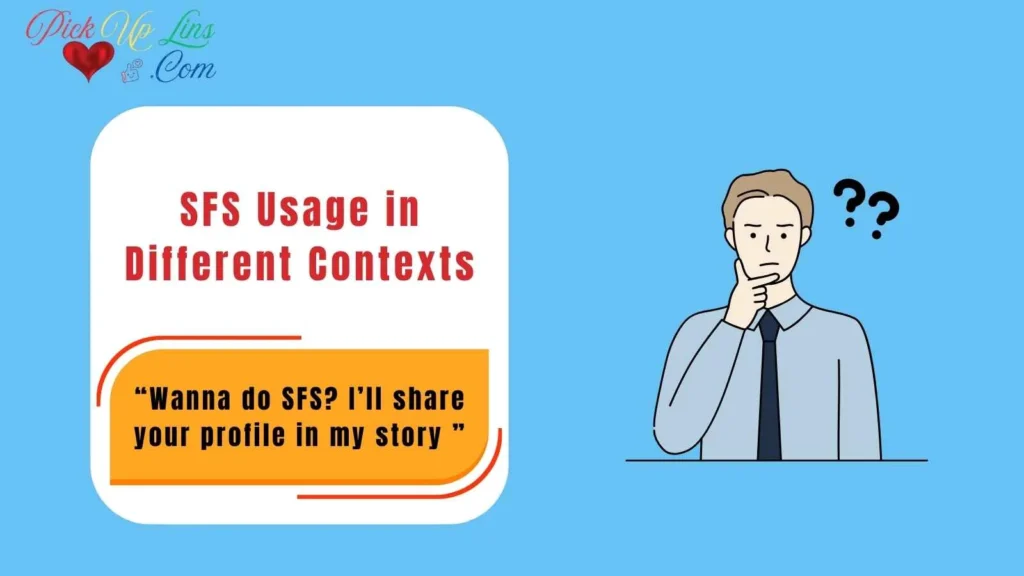 SFS Usage in Different Contexts