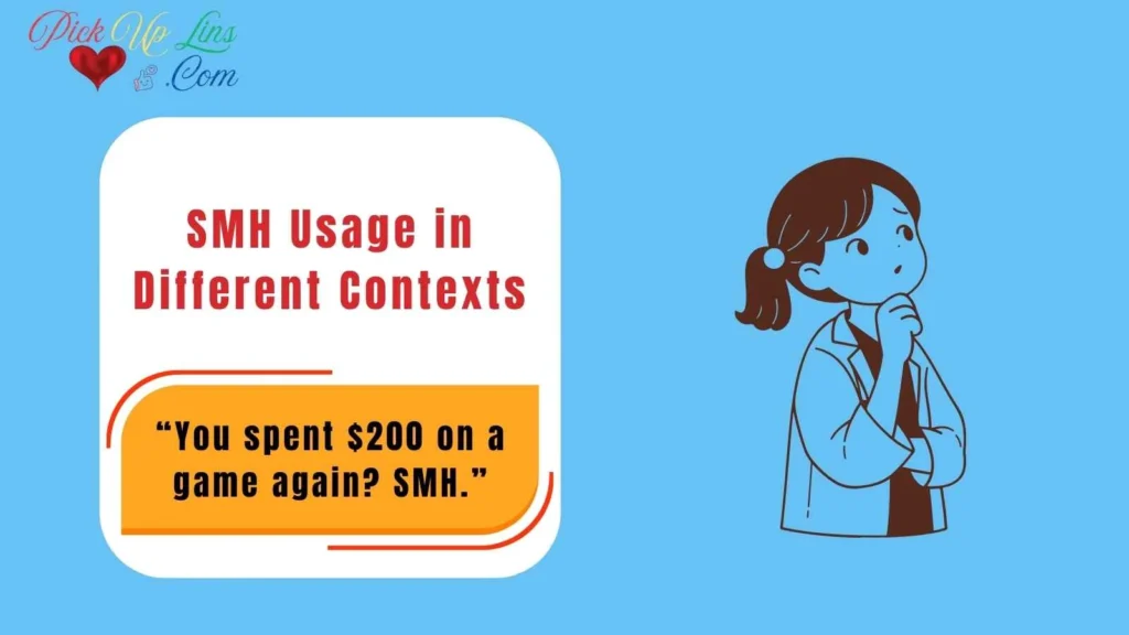 SMH Usage in Different Contexts