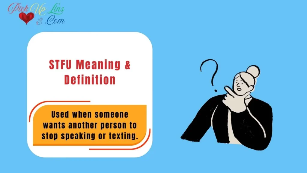STFU Meaning & Definition