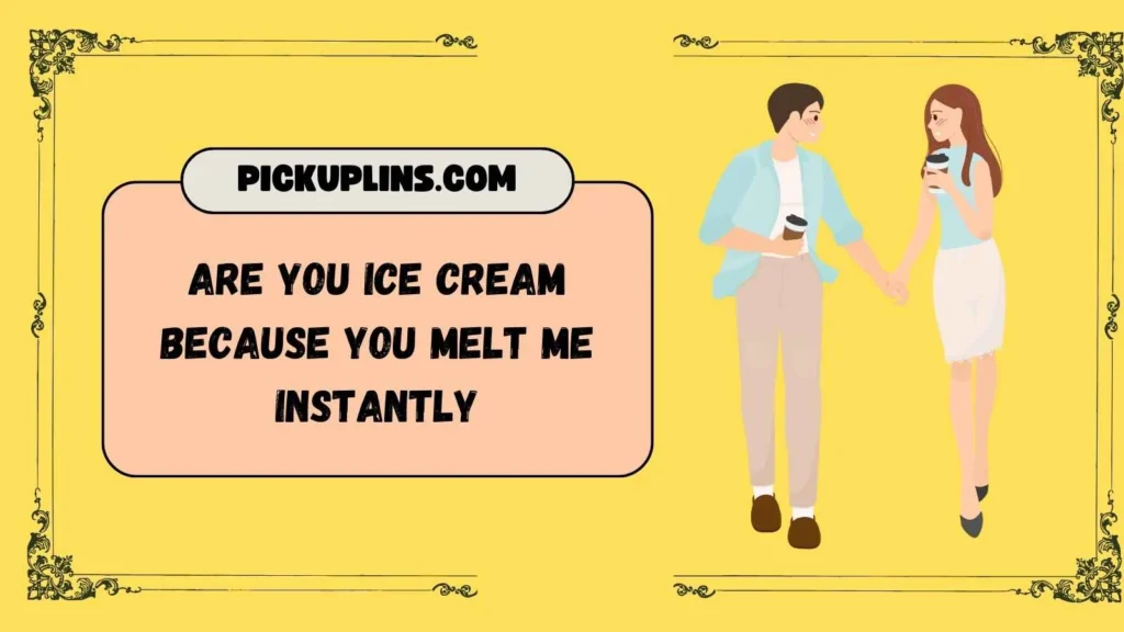 Sweet Pick Up Lines for Dessert Lovers