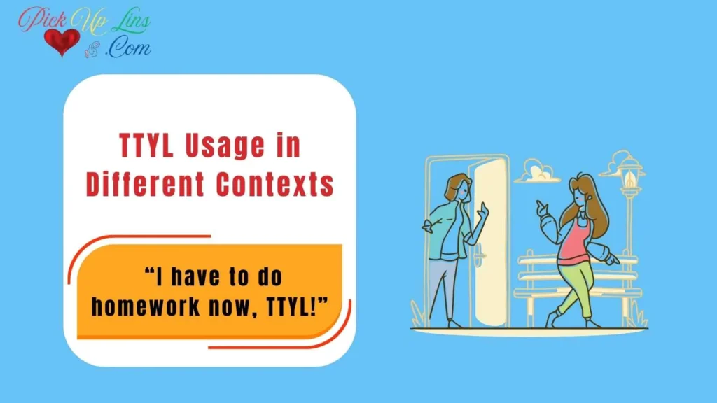TTYL Usage in Different Contexts