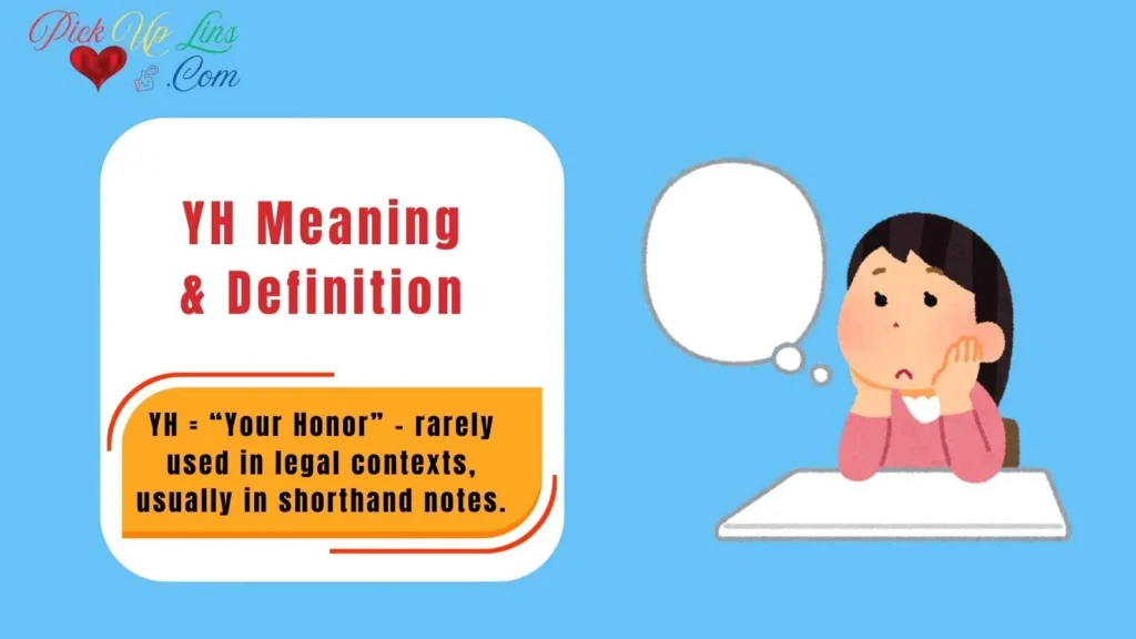 YH Meaning & Definition