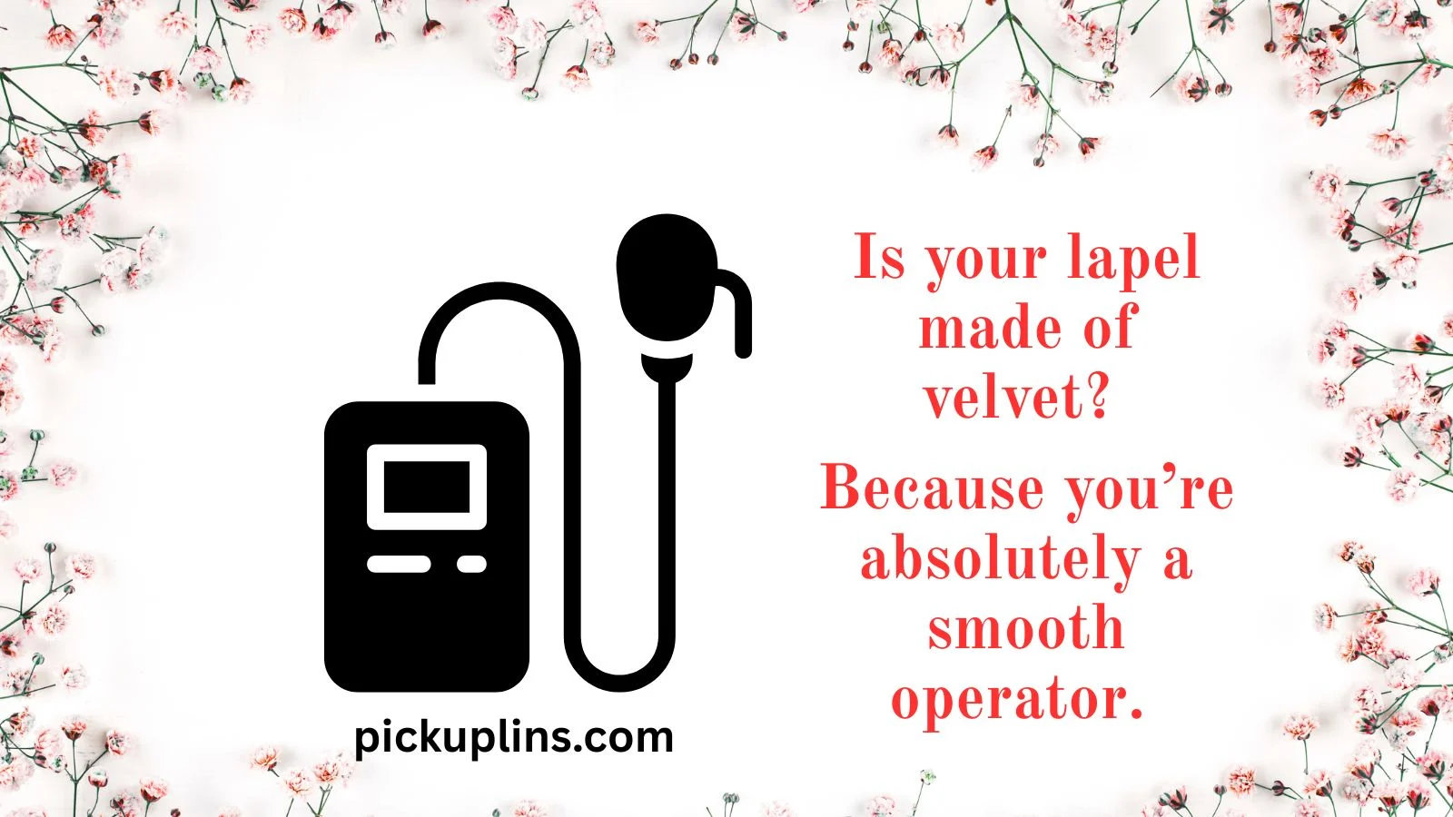 Lapel Pick Up Lines