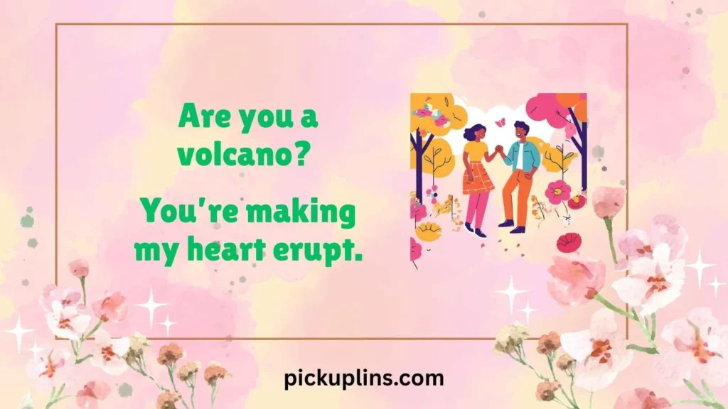 Bold Flirt Pick Up Lines